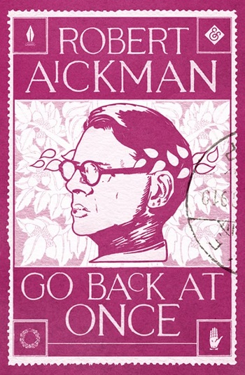 Go Back At Once - Robert Aickman
